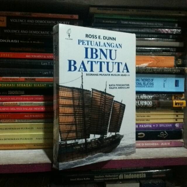 Petualangan Ibnu Battuta Penulis Ross E. Dunn