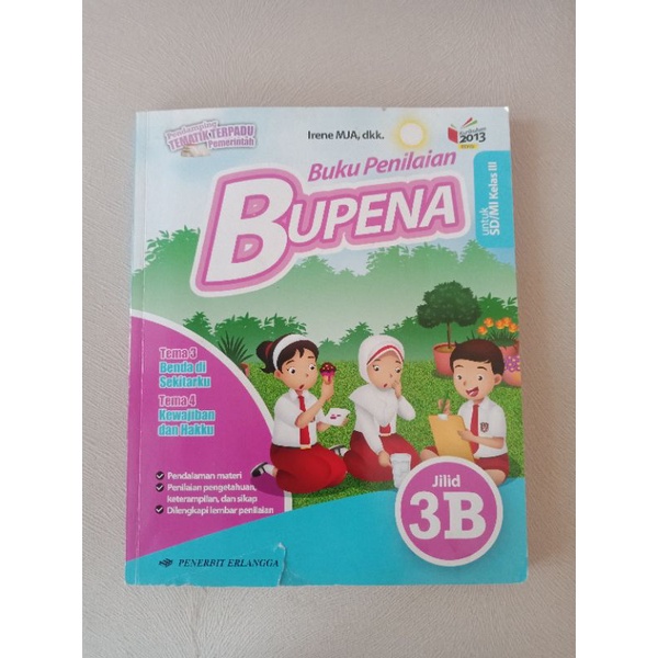 

BUPENA 3B / BUKU PENILAIAN BUPENA 3B ERLANGGA KURIKULUM 2013 REVISI