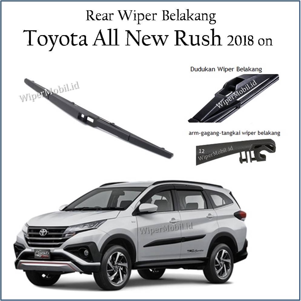 Wiper Kaca Belakang Mobil Toyota All New Rush 2018 2019 2020 2021 2022