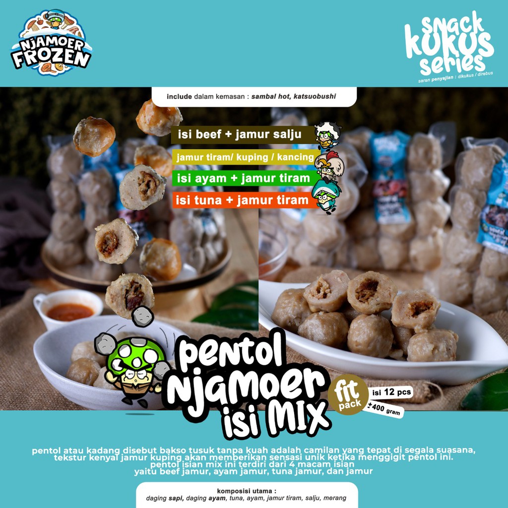 

PENTOL NJAMOER ISI MIX (ayam, tuna, premium beef slice) (12pcs)