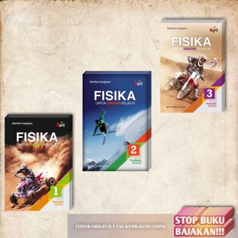 BUKU FISIKA SMA KELAS 10 - 11 - 12 K13N/ REVISI MARTHEN