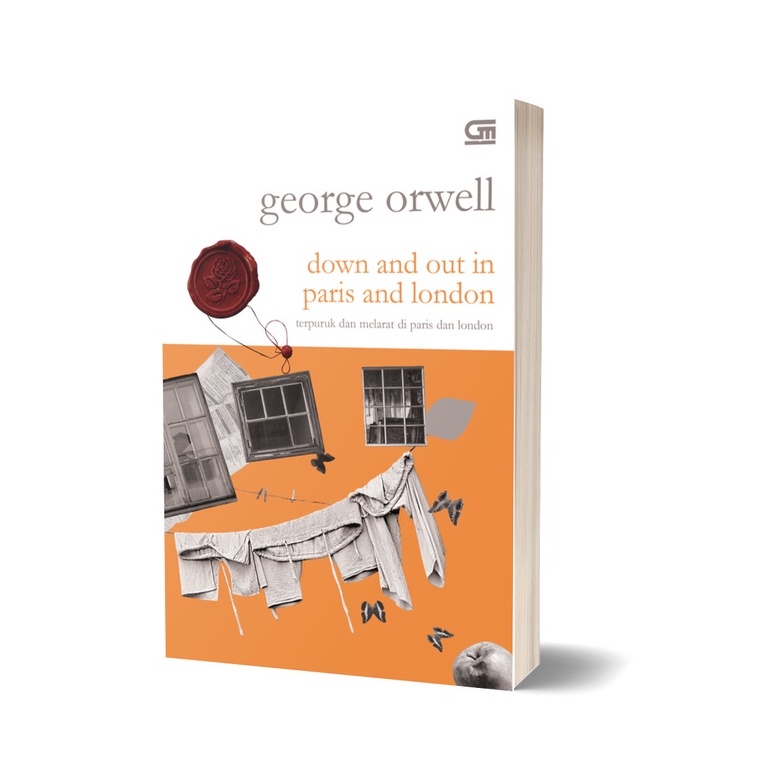 Terpuruk dan Melarat di Paris dan London (Down and Out in Paris and London) - George Orwell