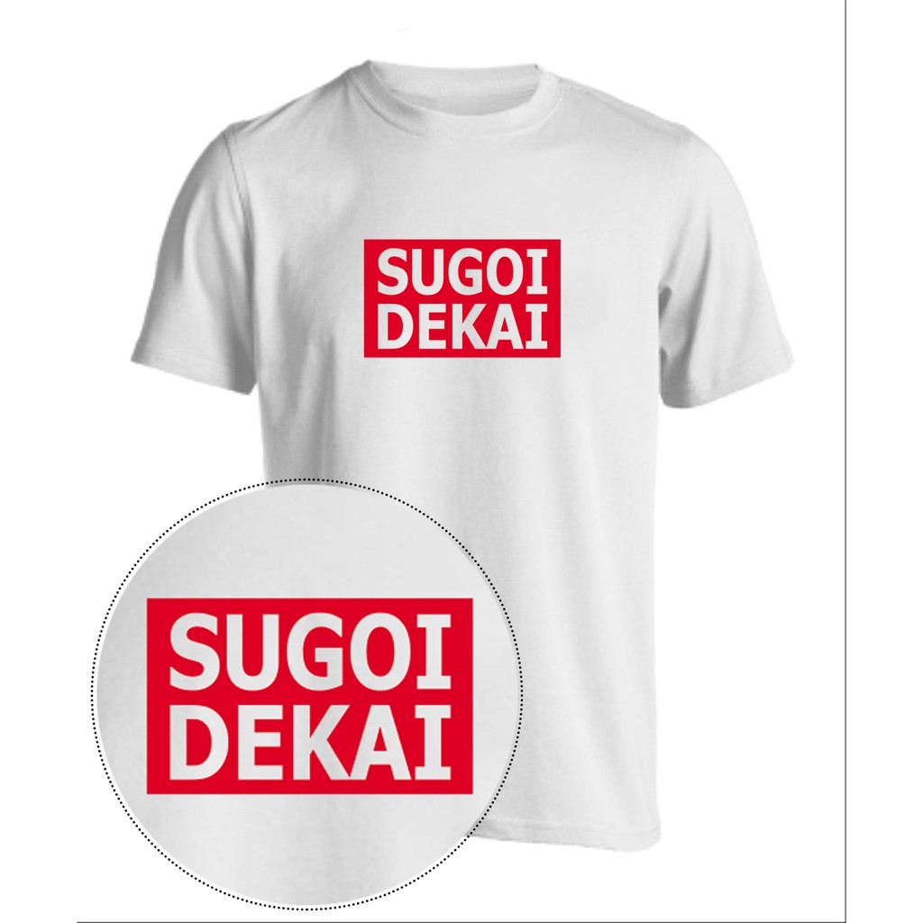 kaos distro sugoi dekai ANIME wibu combed 30s tshirt