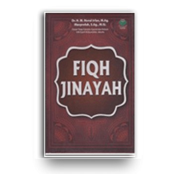 Buku Fiqih Jinayah Fiqh Jinayah Nurul Irfan Amzah