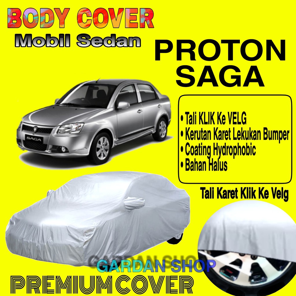 Sarung Mobil PROTON SAGA Polos Body Cover Penutup Mobil Proton Saga PREMIUM Coating Waterproof