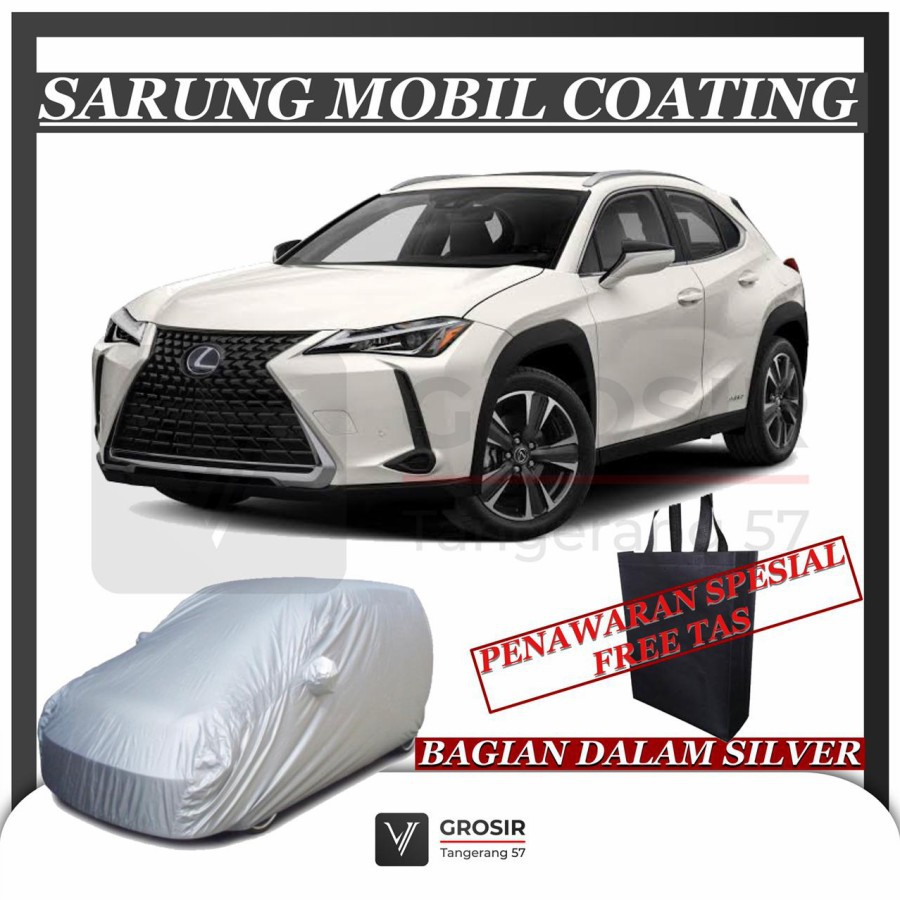 SARUNG MOBIL LEXUS UX200 COATING BODY COVER LEXUS UX200 UX 200