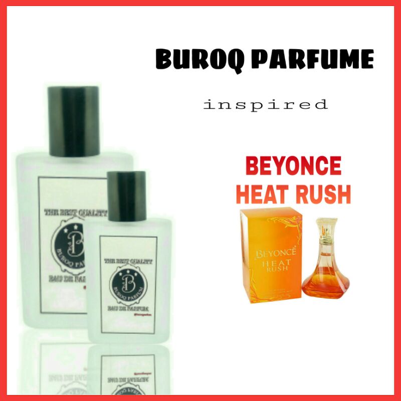 PARFUM B*YONCE HEAT RUSH PARFUME WANITA WANGI TAHAN LAMA NON ALKOHOL MURAH INSPIRED