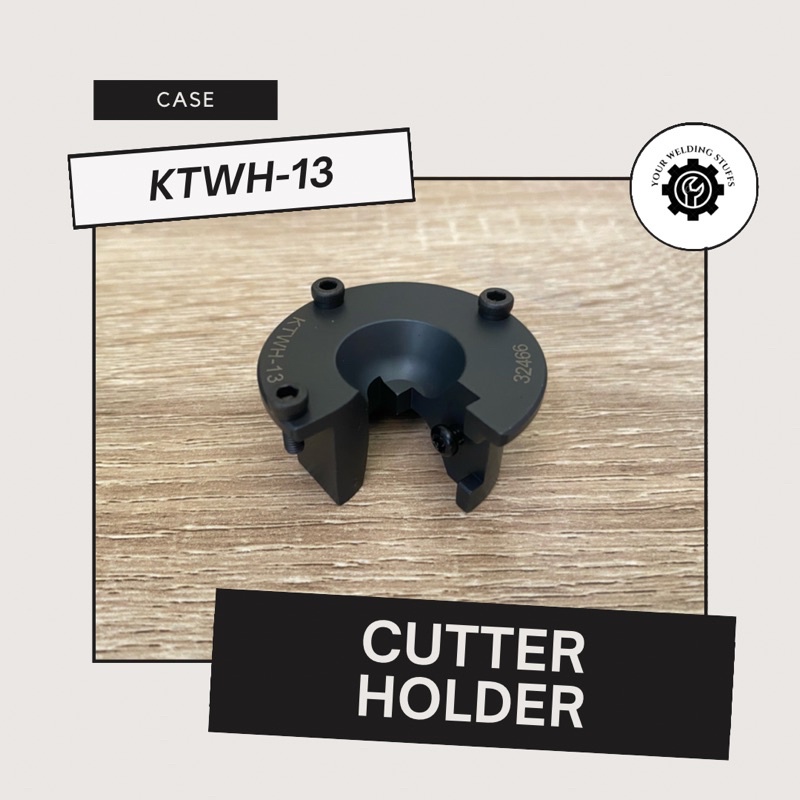 

Cutter Holder KTWH-13