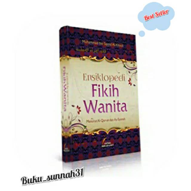 FIQIH MUSLIMAH/FIQIH WANITA/ENSIKLOPEDI FIKIH WANITA/BUKU FIQIH/BUKU ISLAMI