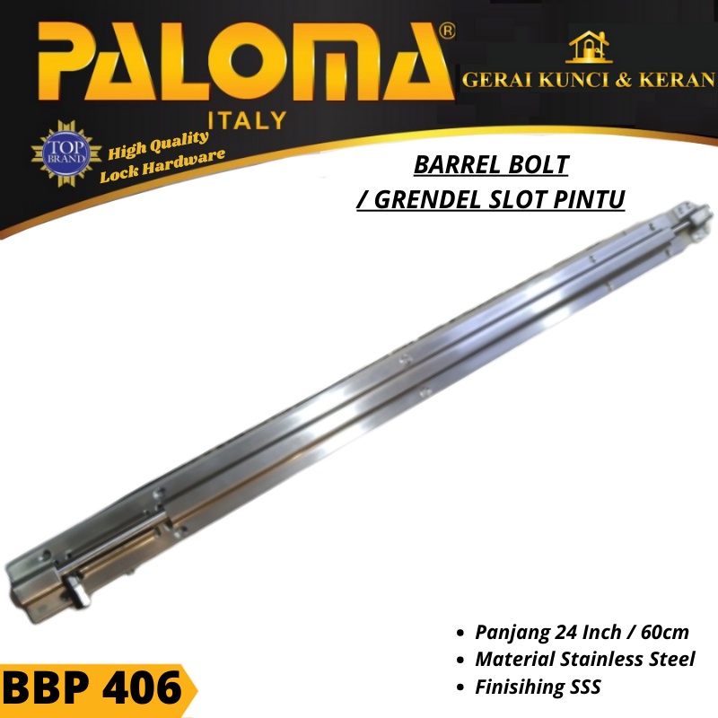 PALOMA BBP 406 BARREL BOLT GRENDEL PINTU 24 INCH 60 CM STAINLESS STEEL