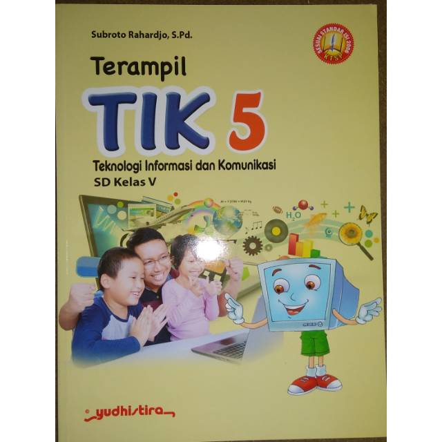 Terampil Tik Yudhistira Untuk kelas 5 SD ktsp 2006