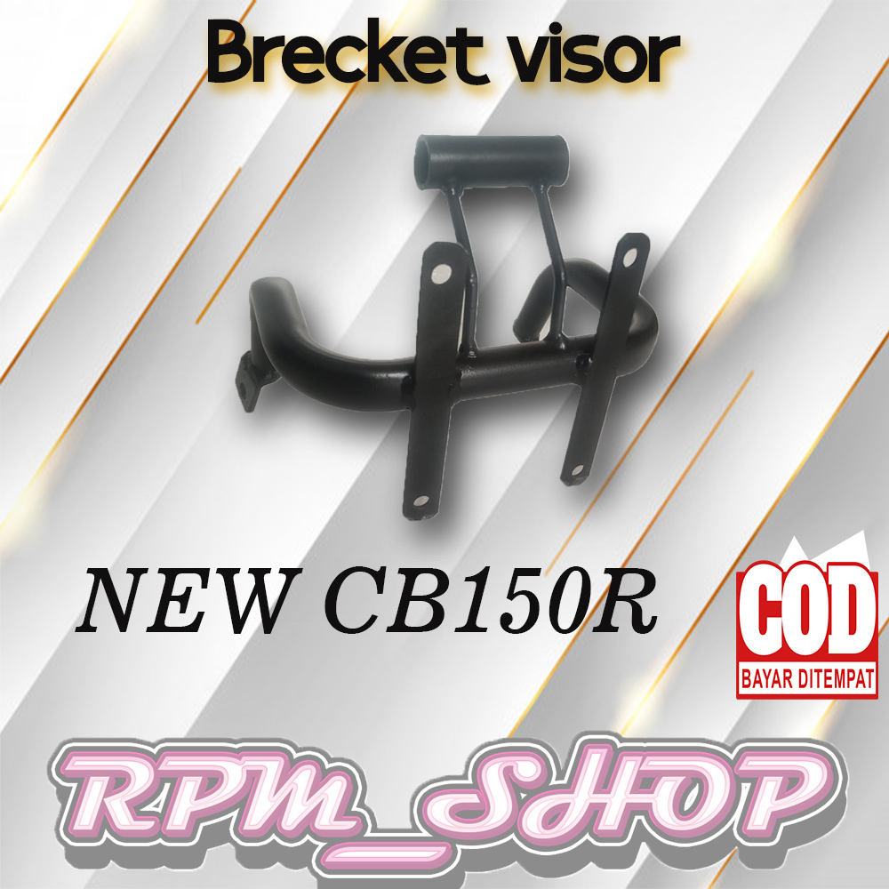 Pangkon brecket visor motor NEW CB150R
