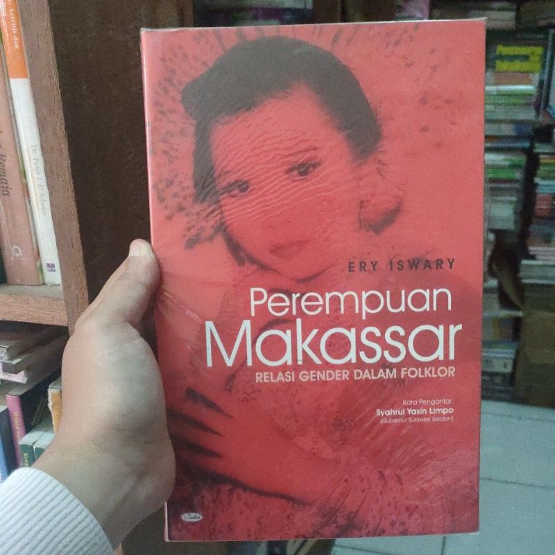 PEREMPUAN MAKASSAR Relasi Gender Dalam Filklor