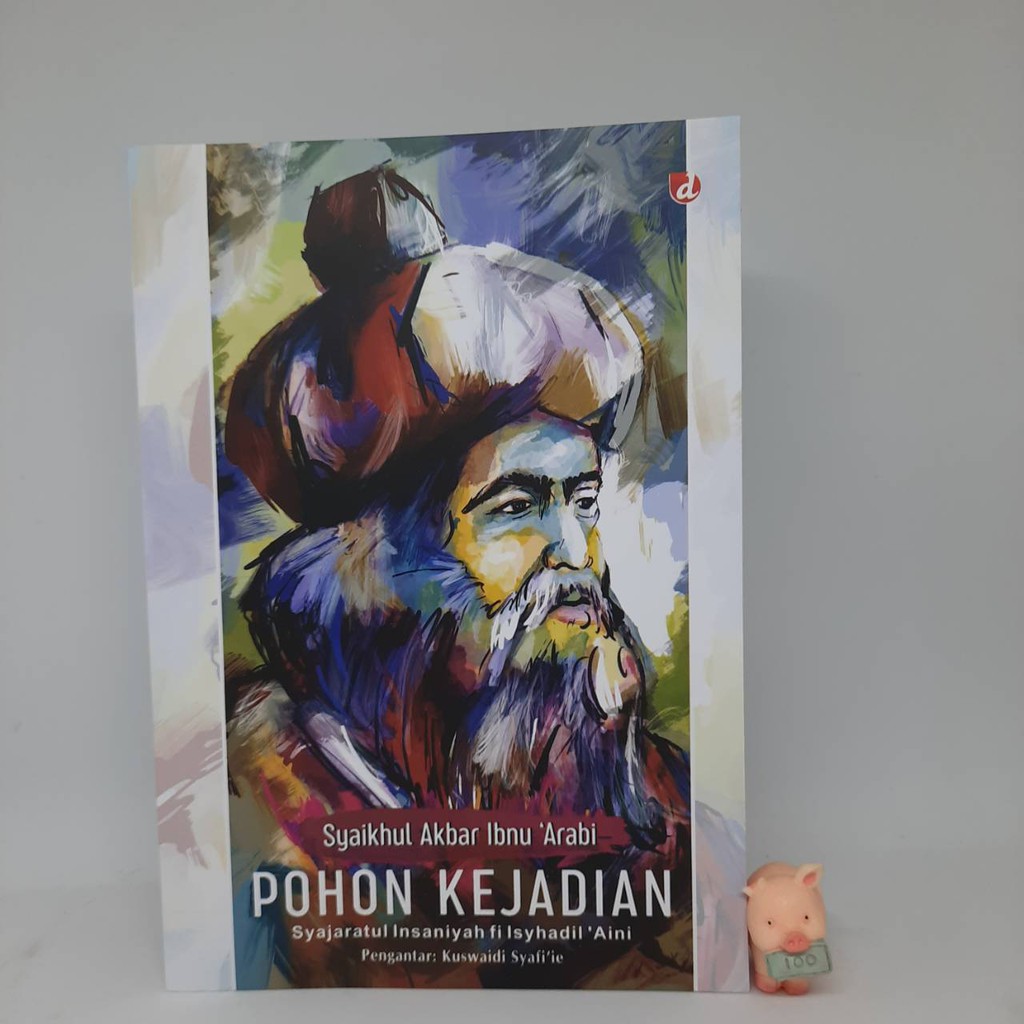 Pohon Kejadian - Syaikhul Akbar Ibnu ‘Arabi
