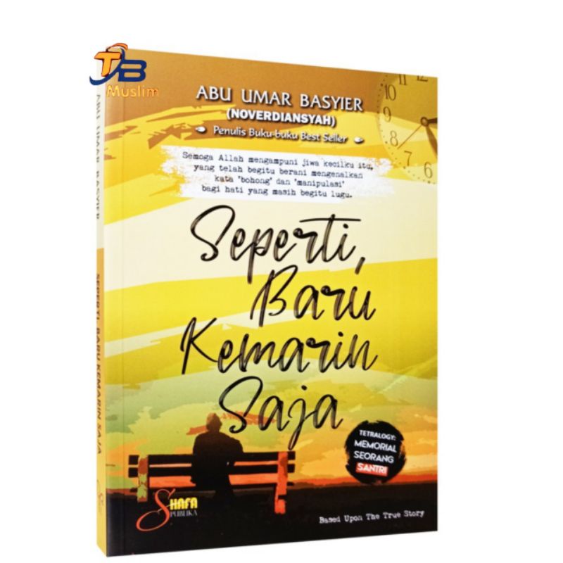 

Seperti Baru Kemarin Saja