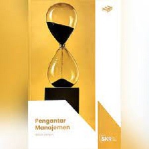 0076580320 - BUKU ERLANGGA (ORIGINAL) SERI KULIAH RINGKAS: PENGANTAR MANAJEMEN ERLANGGA