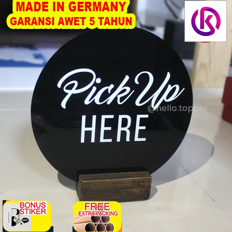 

Terlaris Pick Up Here Sign Standing | Sign Meja Pick Up Here Akrilik