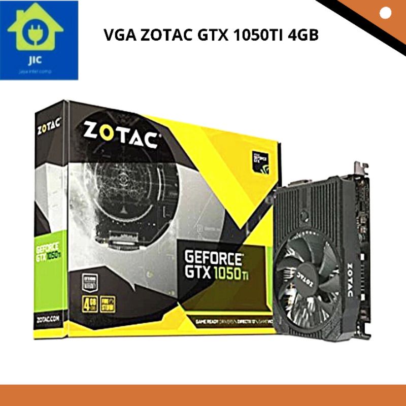 VGA ZOTAC GTX 1050TI 4G