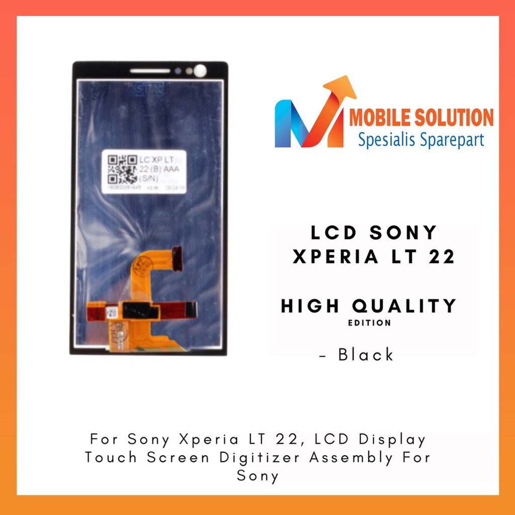 Grosir LCD Xperia LT 22 ORIGINAL 100%  Fullset Touchscreen Garansi + Packing / Bubbel