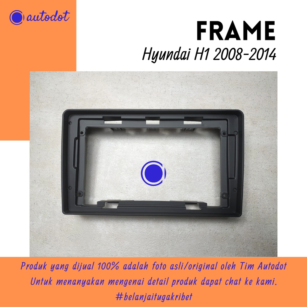 Frame Head Unit Android 9 inch Hyundai H1 2008-2014