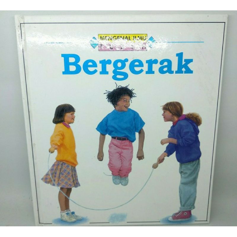 Buku mengenal Ilmu Tubuh Bergerak