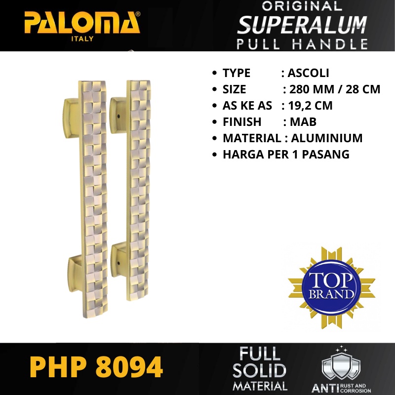 PALOMA PHP 8094 TARIKAN PINTU PULL HANDLE SUPERALUM ASCOLI 280MM MAB