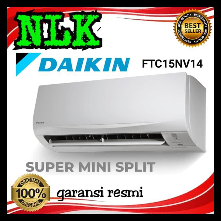 ORI AC Daikin 1/2 PK FTC 15 NV14 Thailand + Pasang instalasi