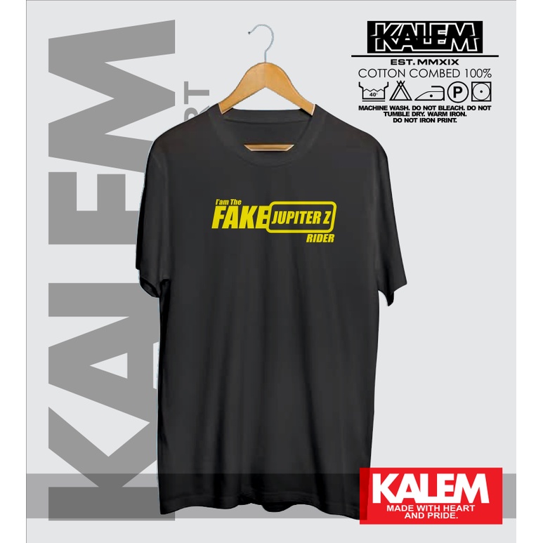 Kaos Baju I AM FAKE JUPITER Z Kaos FAKE Yamaha JUPITER Z - KALEM CLOTHING