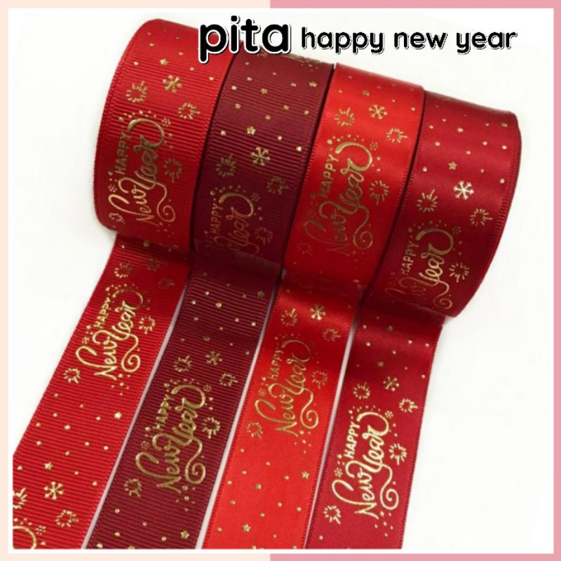 

1 YARD - 2.5 CM PITA HAPPY NEW YEAR | PITA KADO HAMPERS GROSGRAIN DOUBLE SATIN