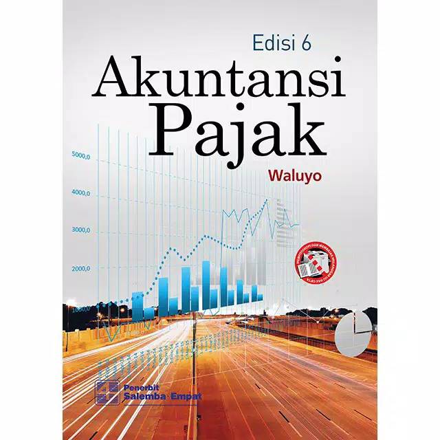 

Akuntansi pajak edisi 6 .buku original