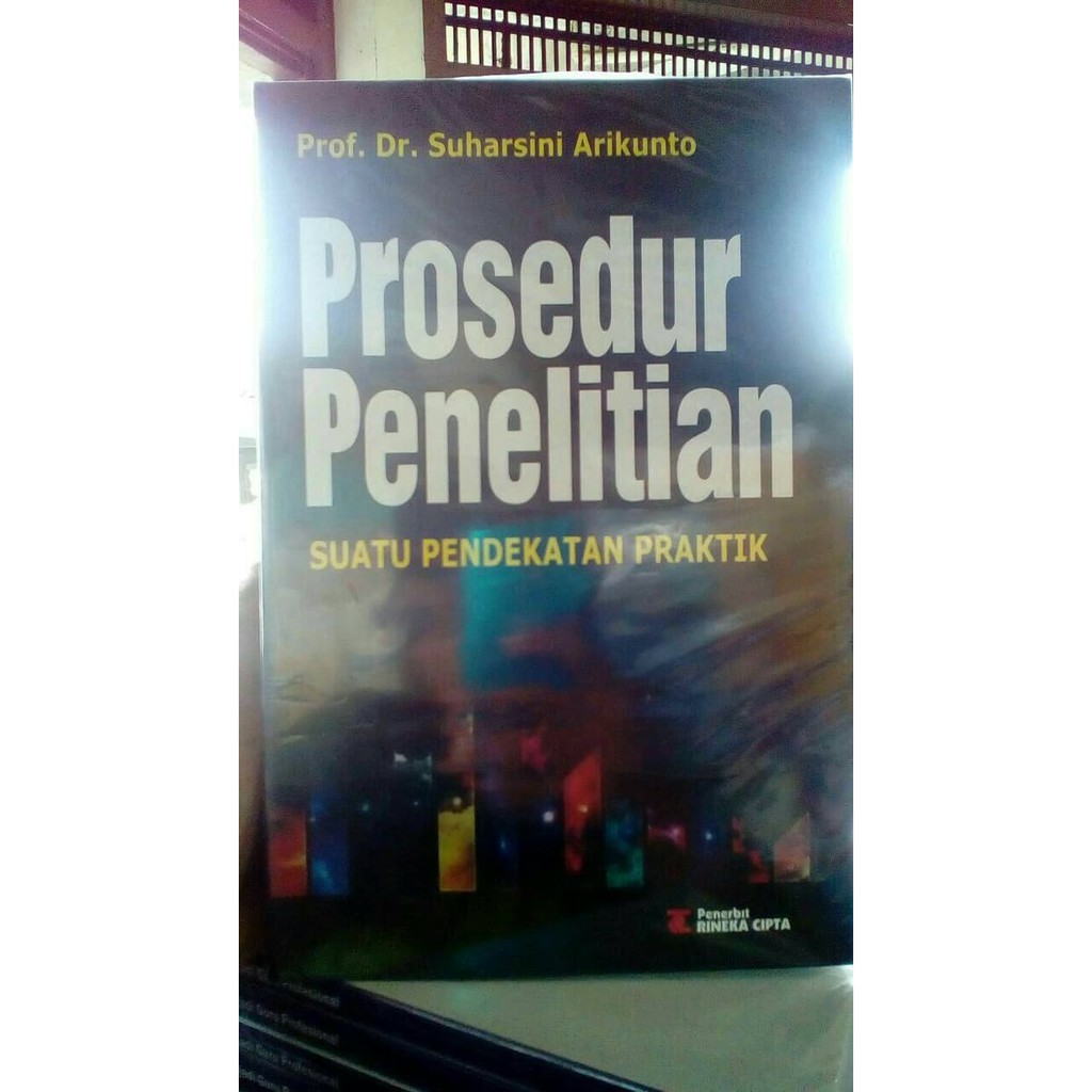 Buku Arikunto 2013 Prosedur Penelitian Suatu Pendekatan Praktik Info Terkait Buku