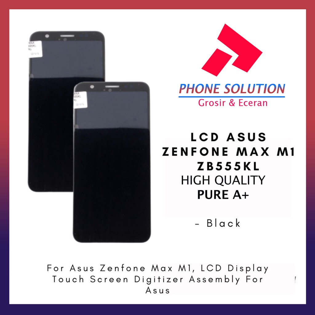 LCD Asus Zenfone Max M1  LCD Asus Zenfone ZB555KL Fullset Touchscreen // Supplier LCD Asus Zenfone Max - Garansi 1 Bulan