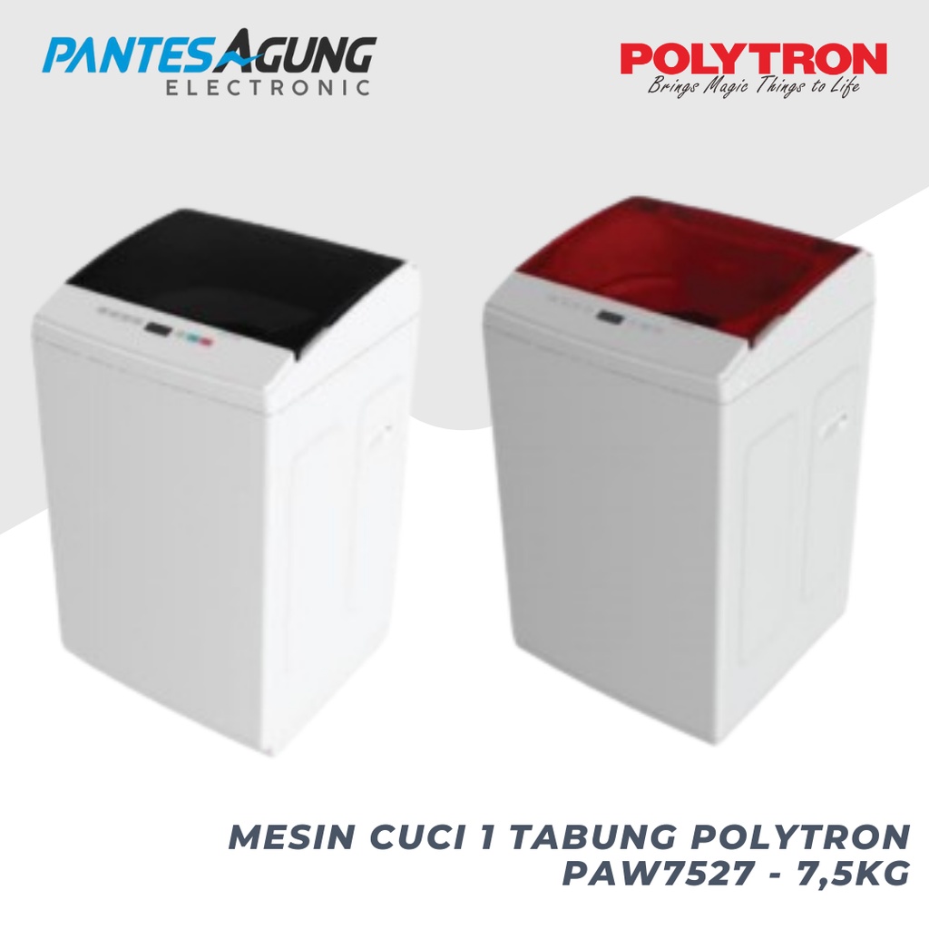 MESIN CUCI 1 TABUNG POLYTRON PAW7527 - 7,5kg