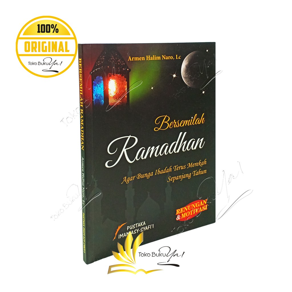 Bersemilah Ramadhan - Pustaka Imam Syafii