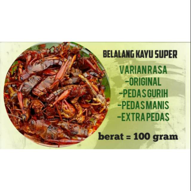 

Belalang kayu super 4 toples iDR 145000