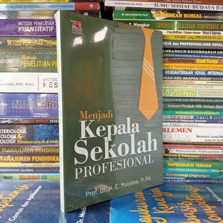 Jual Menjadi Kepala Sekolah Profesional - E. Mulyasa | Shopee Indonesia