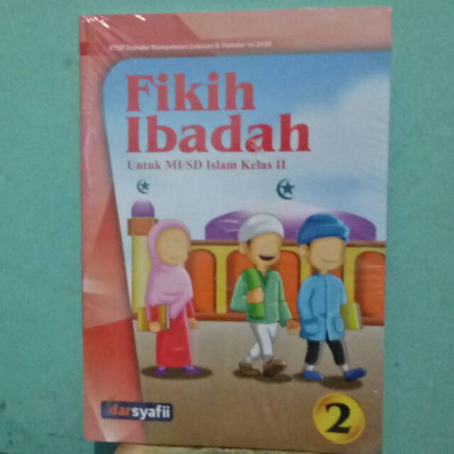 FIKIH IBADAH UNTUK MI/SD ISLAM KELAS 2