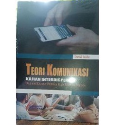 Buku Teori Komunikasi Kajian Interdisipliner Dalam Kajian Publik dan Kajian Media