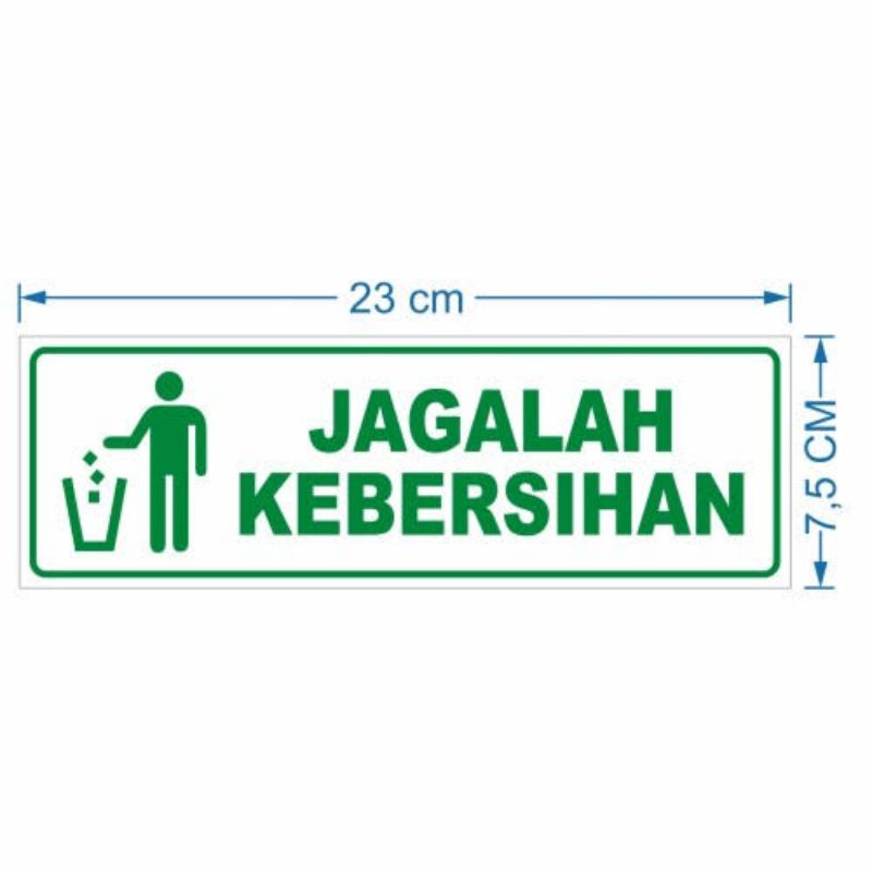 

stiker jagalah kebersihan stiker sign murah
