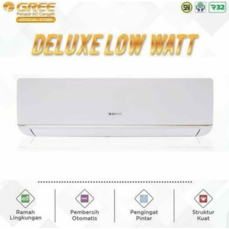 AC GREE DELUXE LOW WATT 1/2PK 05C3E + PEMASANGAN & AKSESORIS