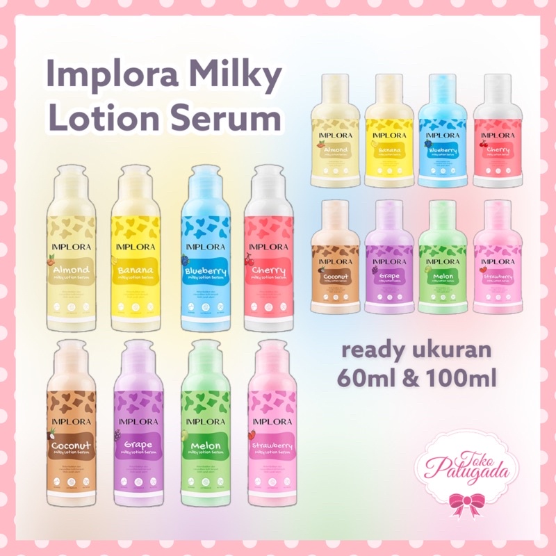 [BISA COD] Implora Milky Lotion Serum - Body Lotion Implora - Hand &amp; Body Implora - Lotion Implora - Implora Milky Lotion