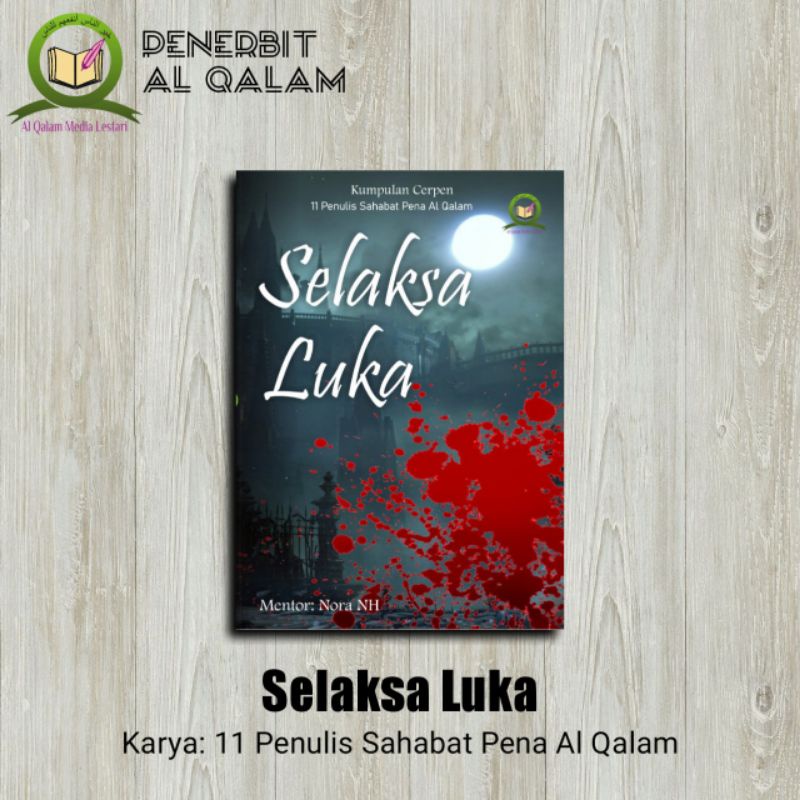 Al Qalam Books - Selaksa Luka