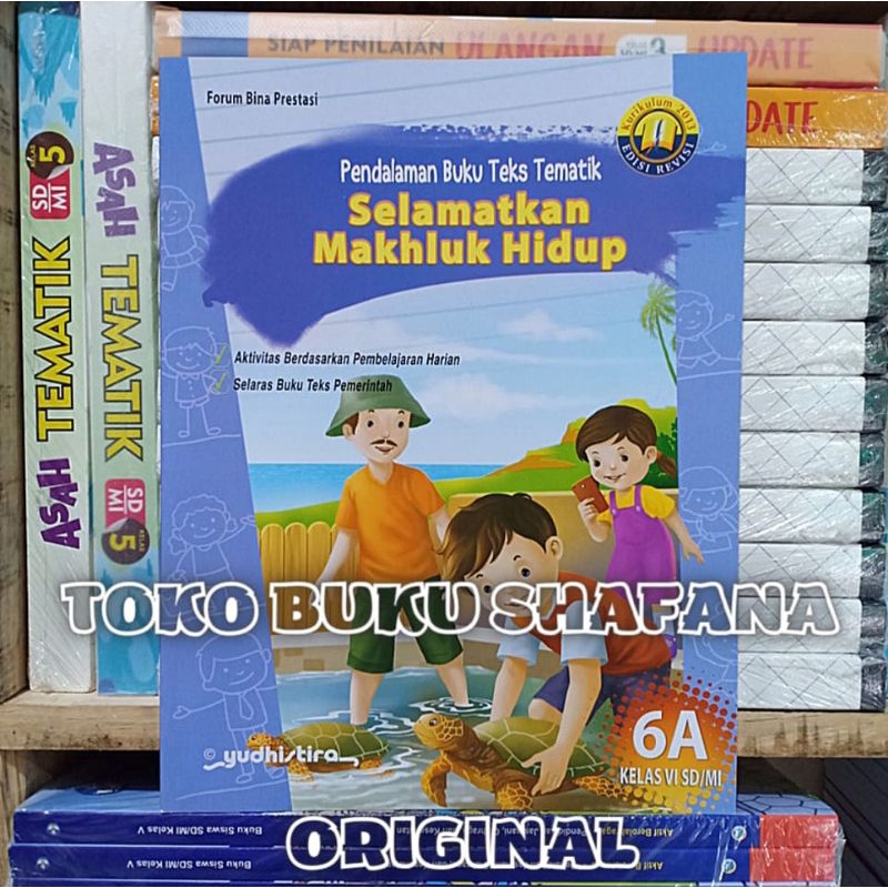 EDISI REVISI !!! PAKET PBT KELAS 6 SD 6A 6B 6C 6D 6E YUDHISTIRA K-13 - PENDALAMAN BUKU TEKS TEMATIK