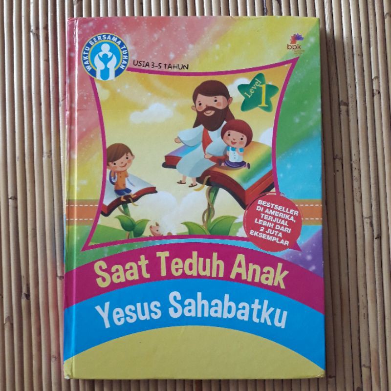 Saat Teduh Anak Level 1 Yesus Sahabatku 3 - 5 Tahun Hardcover (new) 365 Bible Devotion Cerita Alkita