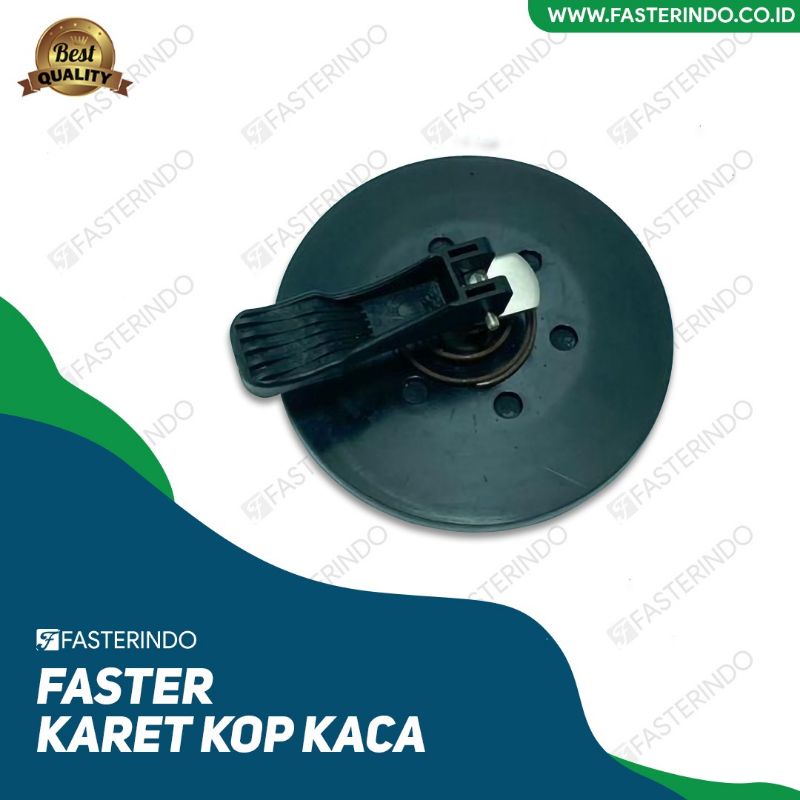 Karet Kop Kaca Faster