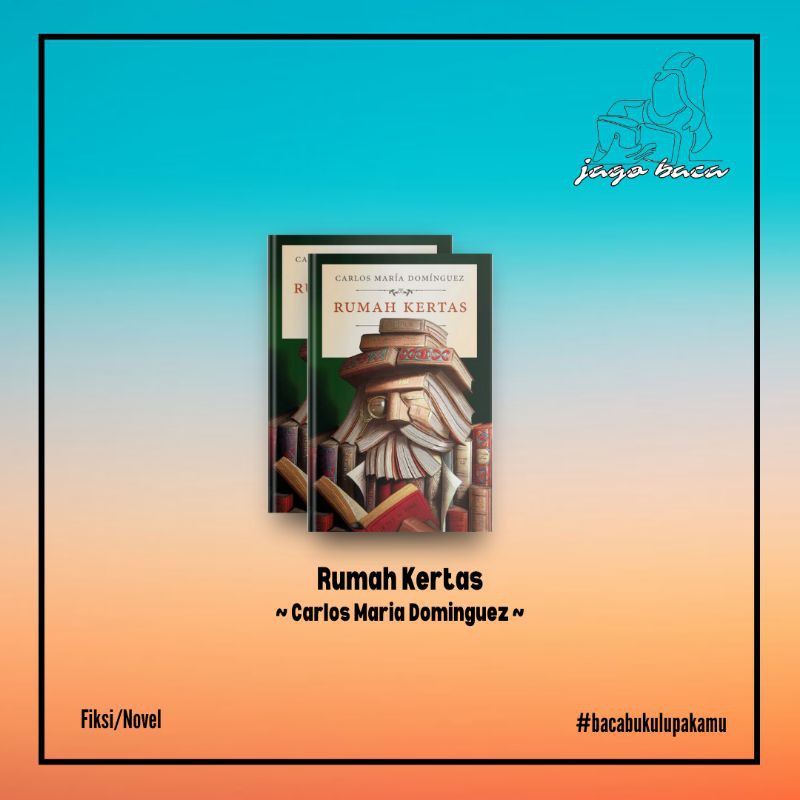 

Rumah Kertas (Carlos Maria Dominguez)