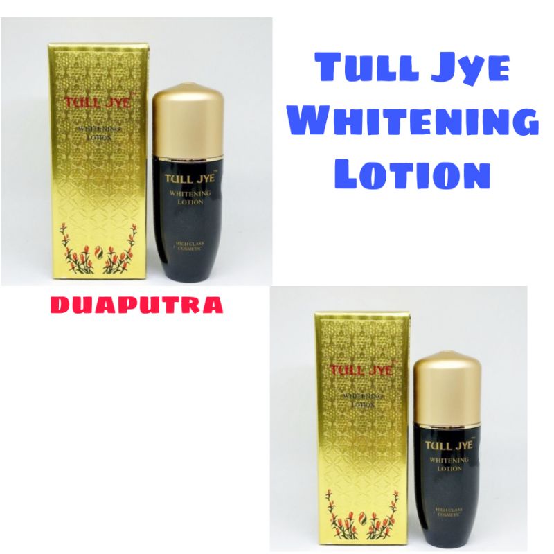 Tull Jye Whitening Lotion 60 Ml / Tull Jye Serum Whitening Lotion / Mencerahkan dan Mengurangi Timbu