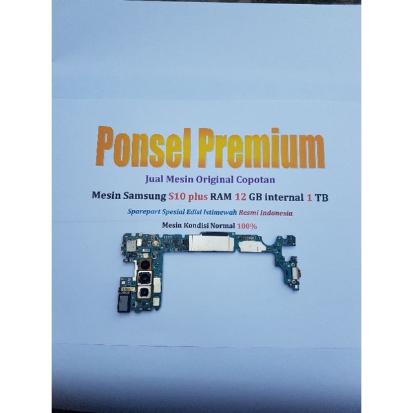 Mesin Samsung S10 Plus RAM 12 GB internal 1 TB Kondisi NORMAL