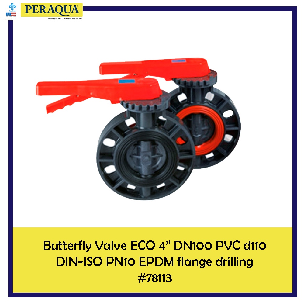Butterfly Valve 4 inch ECO Kolam Renang Merk PERAQUA Standar DIN ISO Buatan Austria
