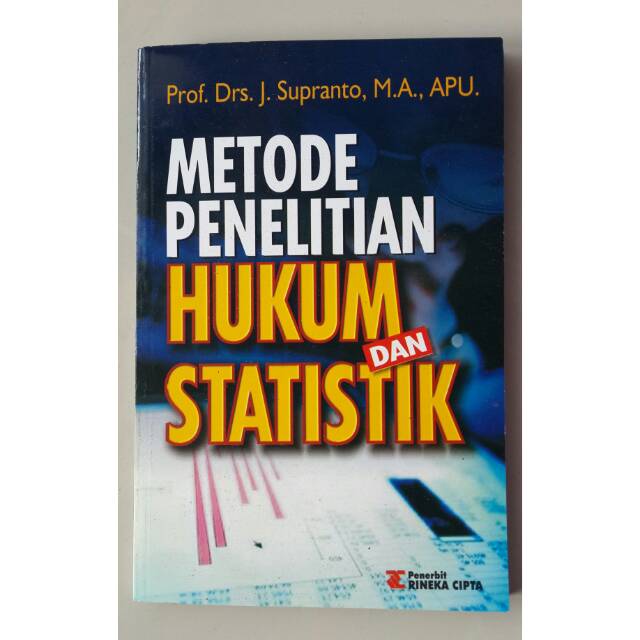 

Buku Metode Penelitian Hukum dan Statistik.oleh Prof J Supranto